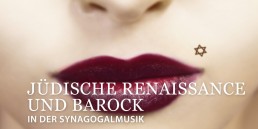 Jüdische Renaissance und Barock in der Synagogal Musik
